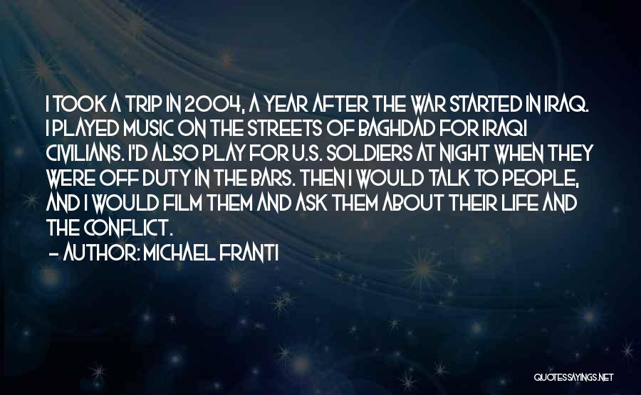 Michael Franti Quotes 777797