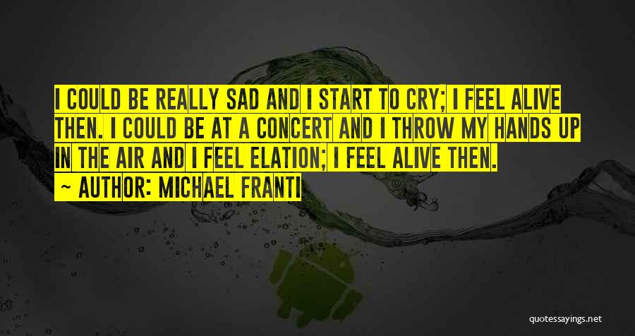 Michael Franti Quotes 905134