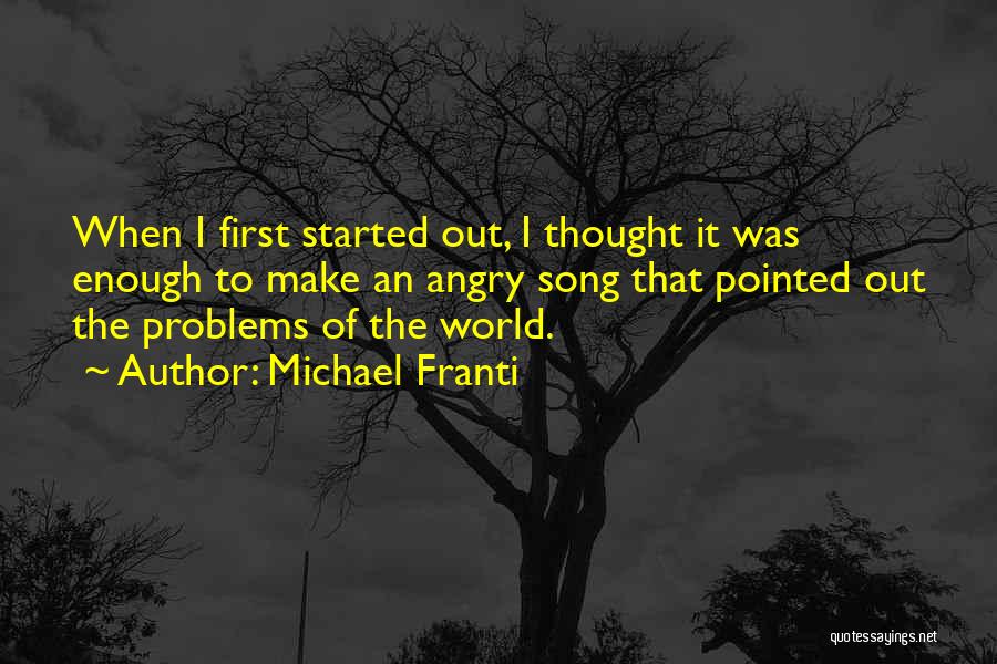 Michael Franti Quotes 947002