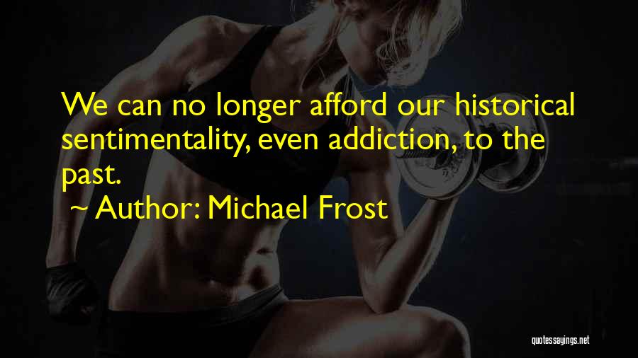 Michael Frost Quotes 123756