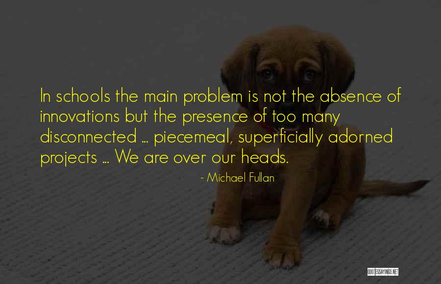 Michael Fullan Quotes 111713