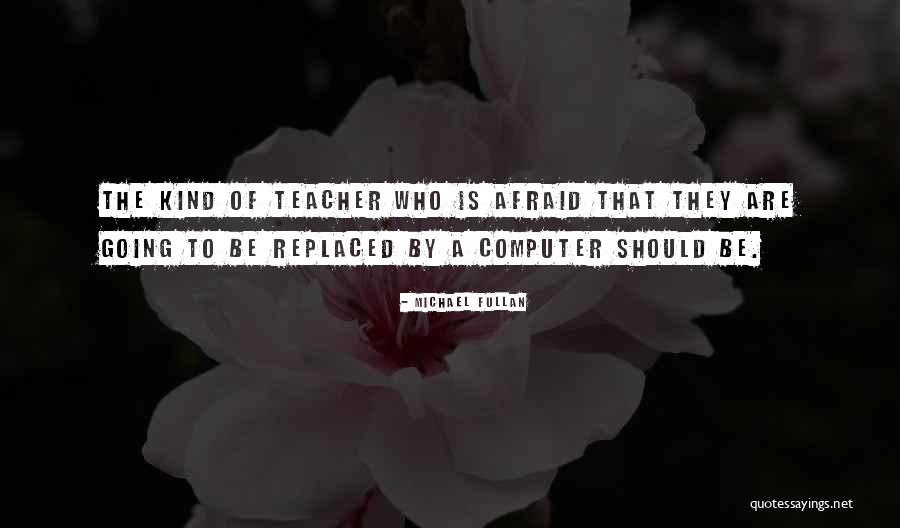 Michael Fullan Quotes 1346948 Michael Fullan Quotes 1346948