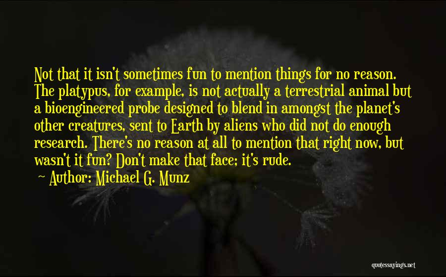 Michael G. Munz Quotes 588416