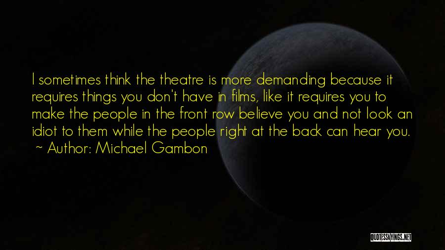 Michael Gambon Quotes 2247661