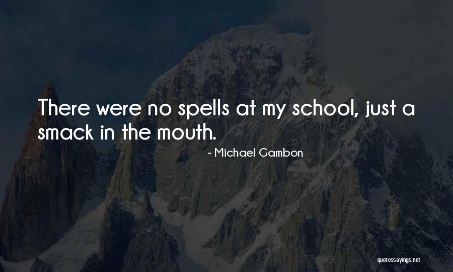 Michael Gambon Quotes 406990