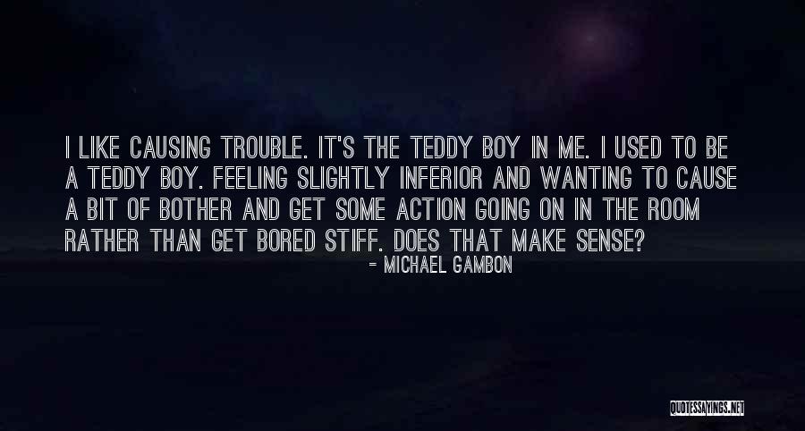 Michael Gambon Quotes 766968 Michael Gambon Quotes 766968