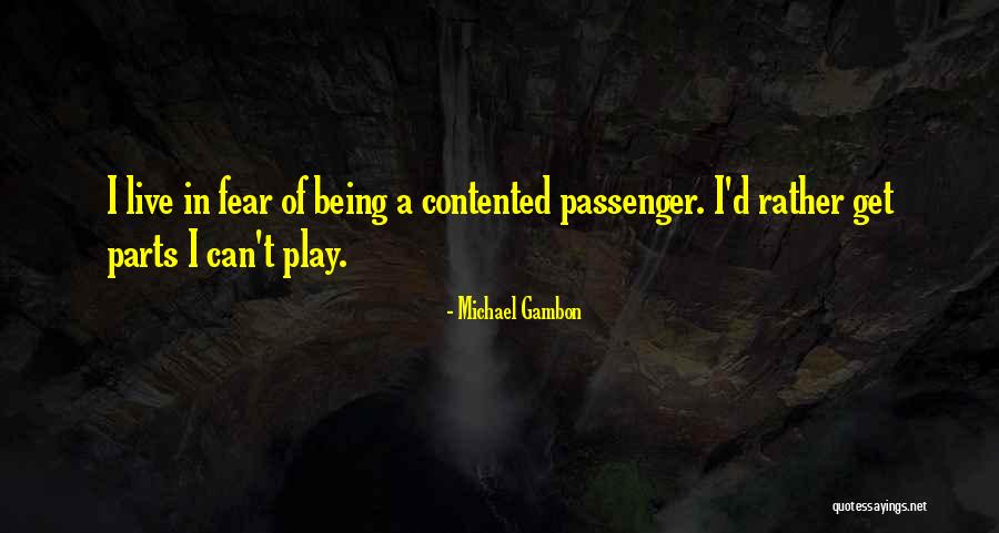 Michael Gambon Quotes 808461 Michael Gambon Quotes 808461