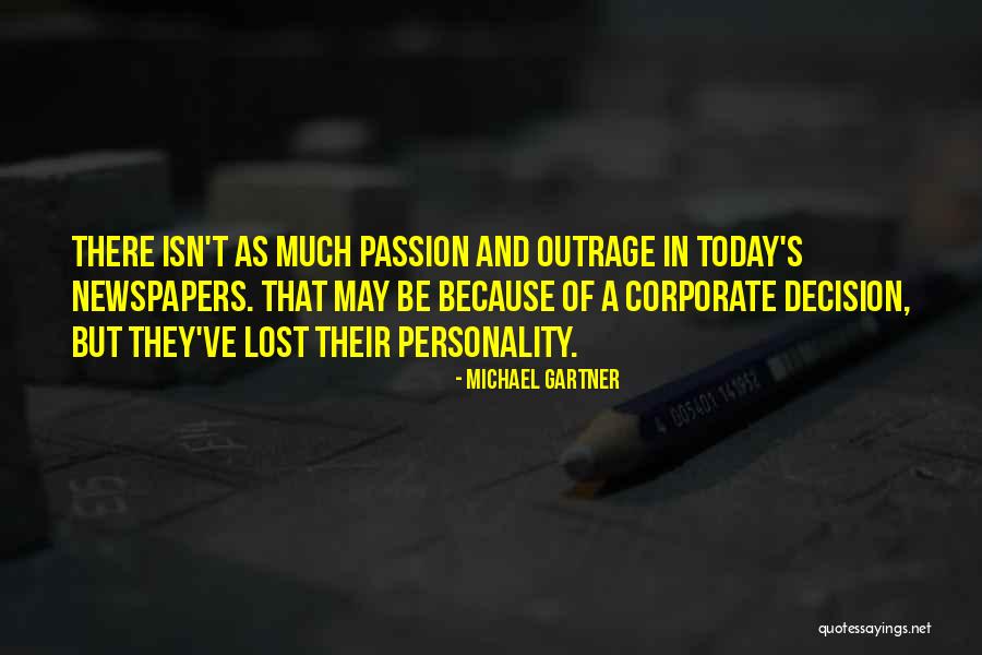 Michael Gartner Quotes 755629