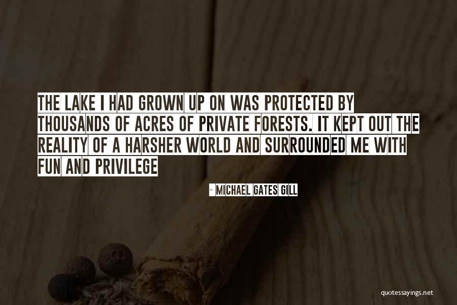 Michael Gates Gill Quotes 1029748