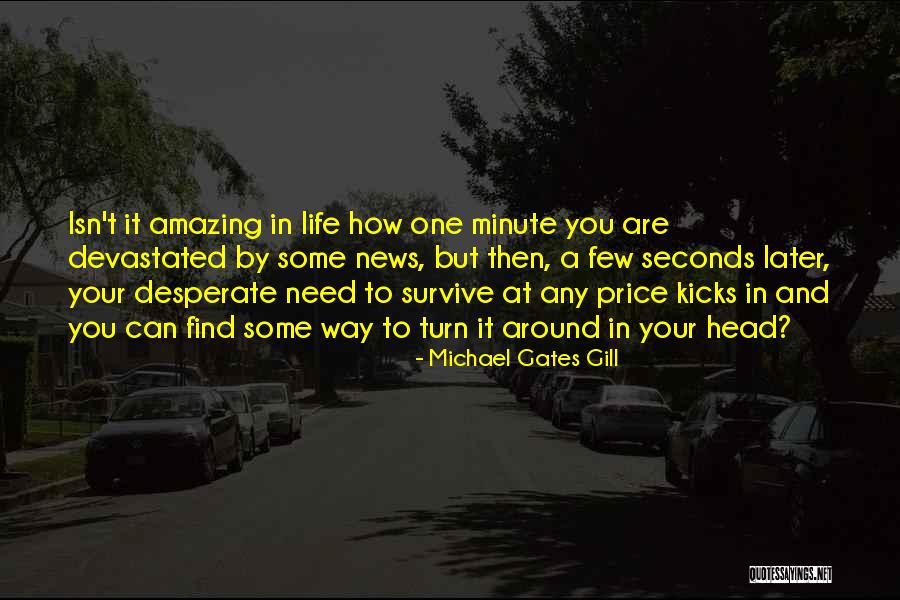 Michael Gates Gill Quotes 1604027 Michael Gates Gill Quotes 1604027
