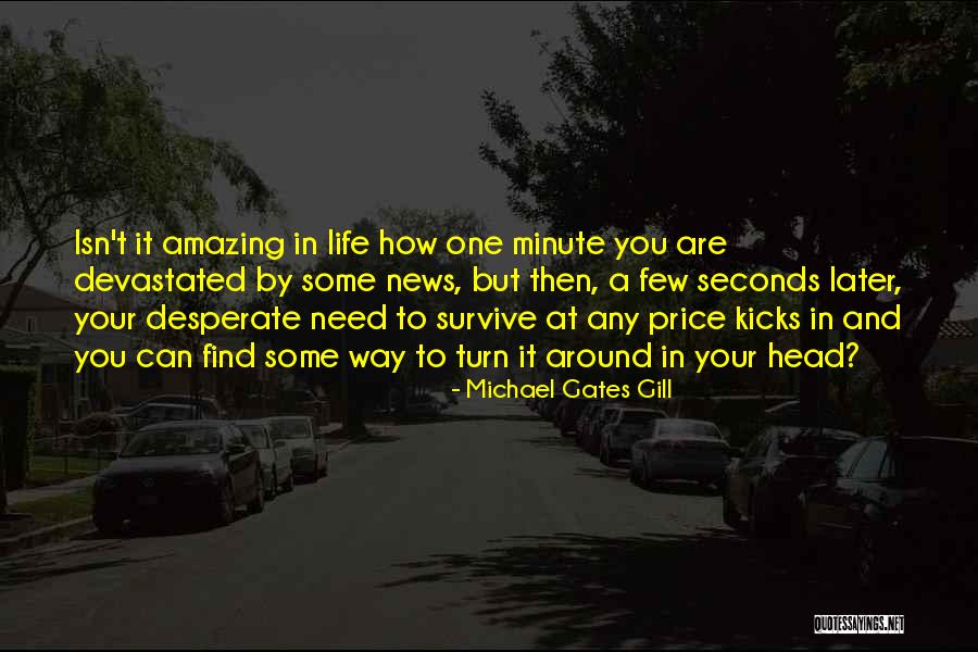 Michael Gates Gill Quotes 1604027