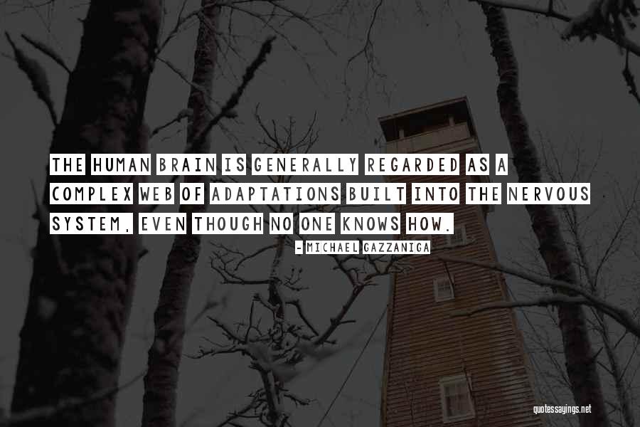 Michael Gazzaniga Quotes 982315 Michael Gazzaniga Quotes 982315