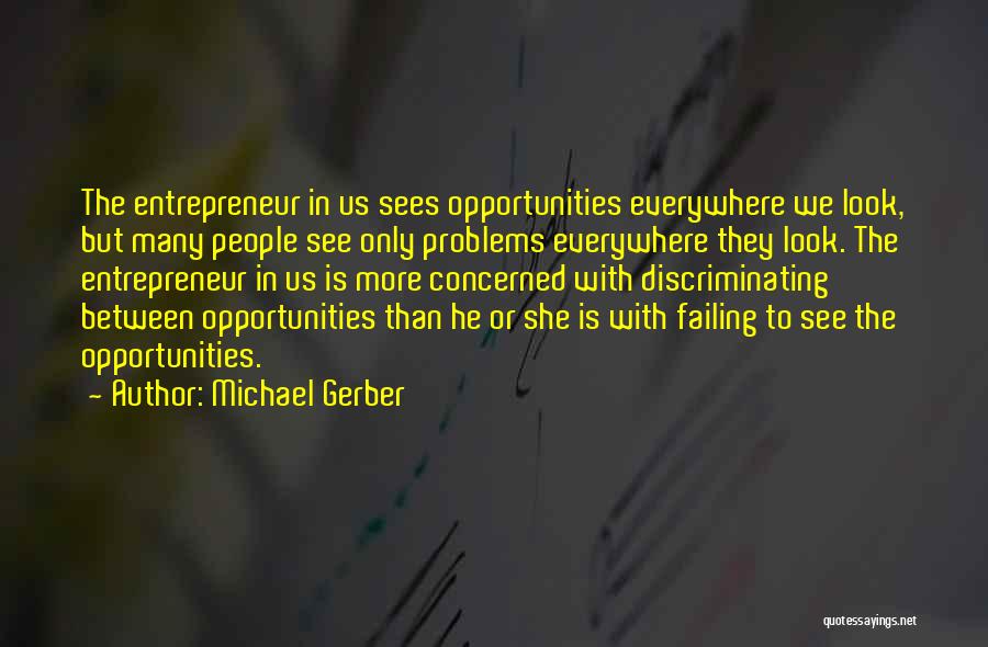 Michael Gerber Quotes 1959560