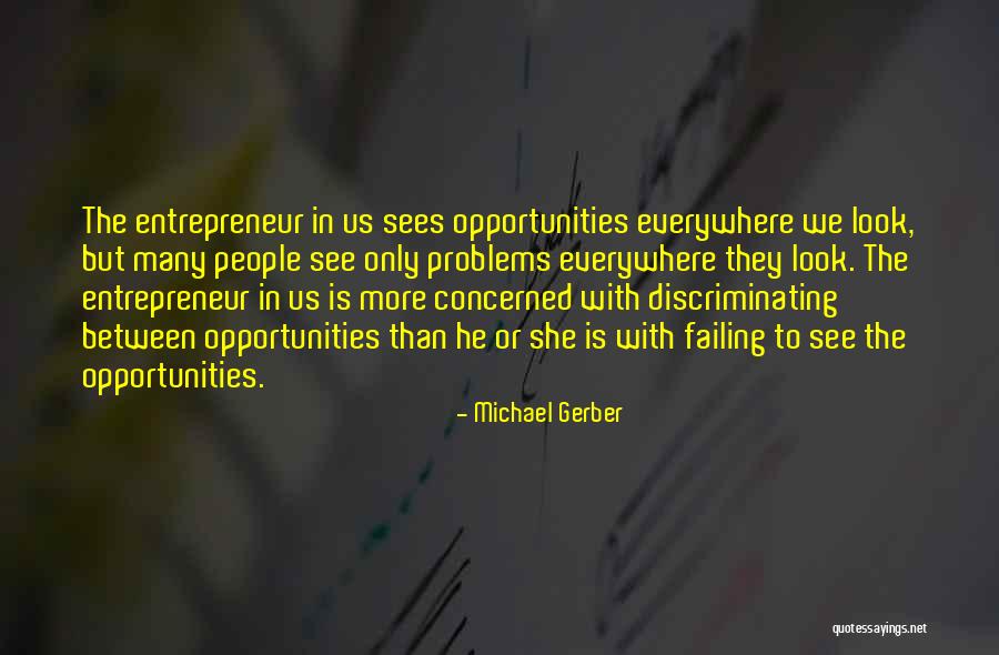Michael Gerber Quotes 1959560 Michael Gerber Quotes 1959560
