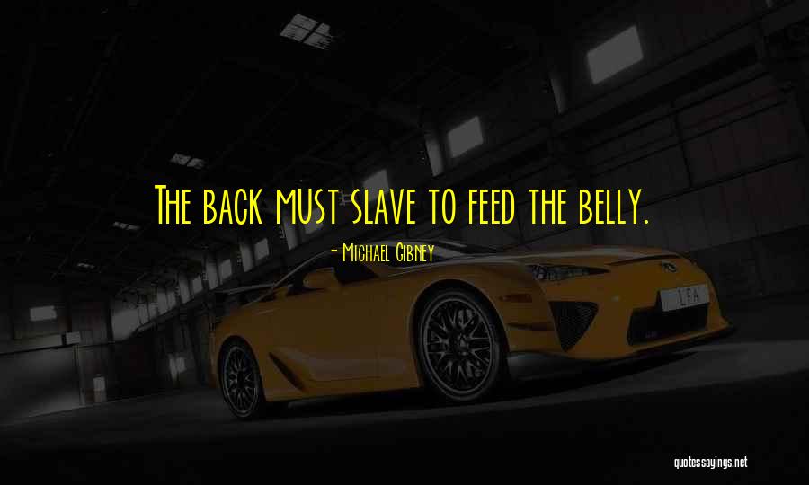 Michael Gibney Quotes 941222 Michael Gibney Quotes 941222