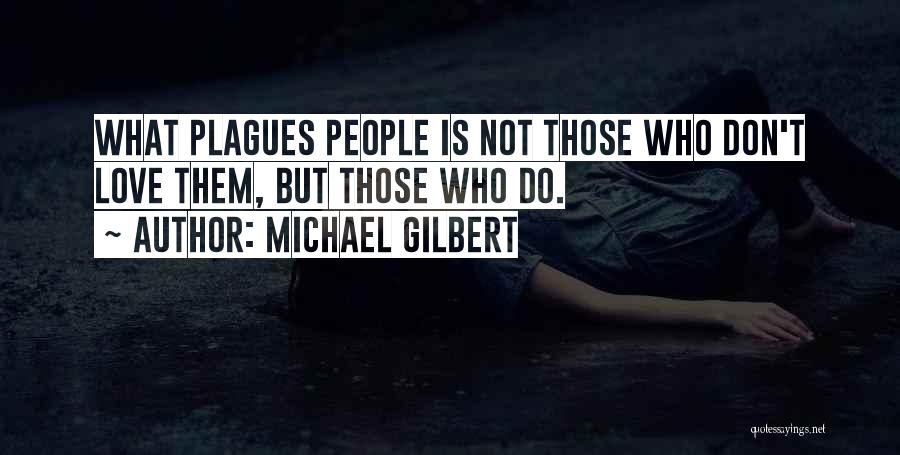 Michael Gilbert Quotes 1274640