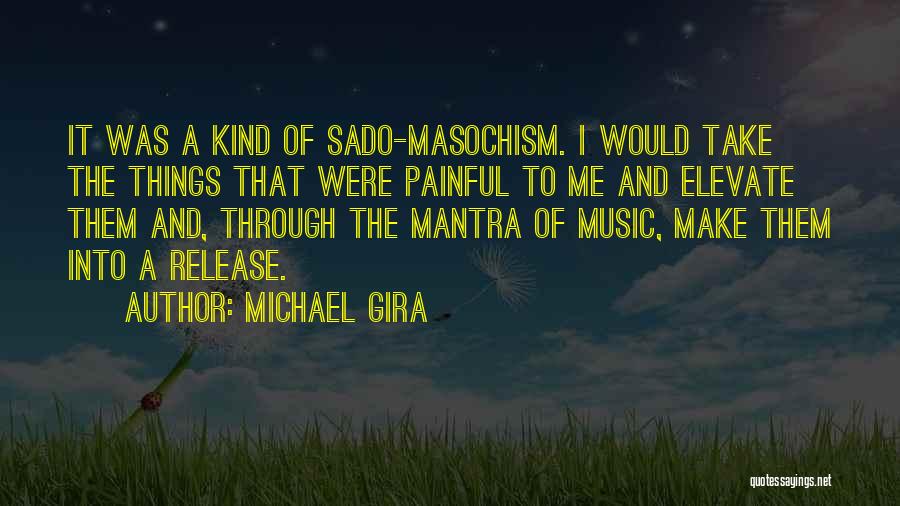 Michael Gira Quotes 1284077