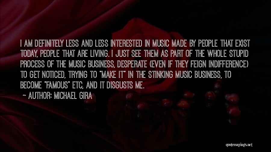 Michael Gira Quotes 1633328