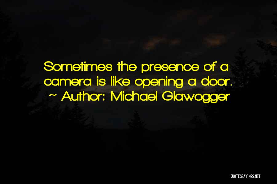 Michael Glawogger Quotes 1298993