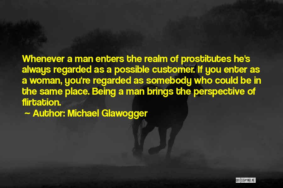 Michael Glawogger Quotes 1557907