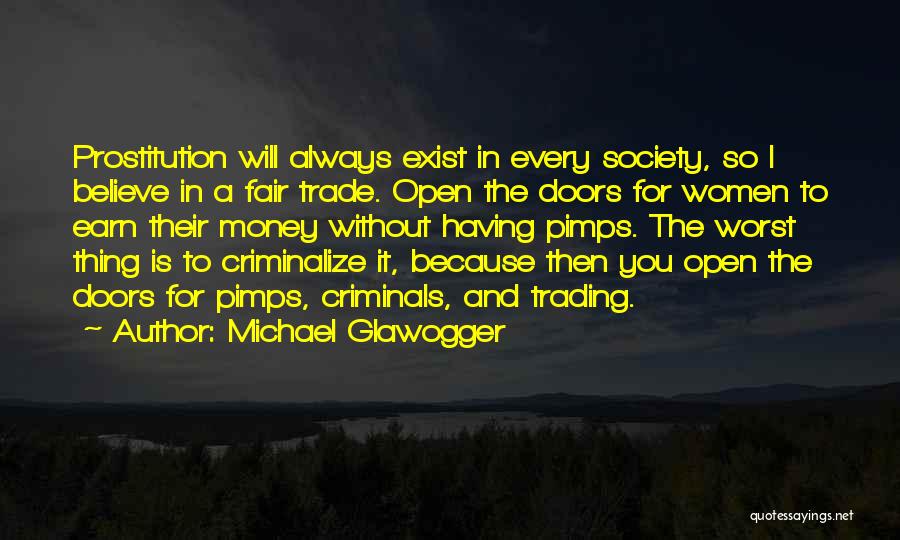 Michael Glawogger Quotes 254447