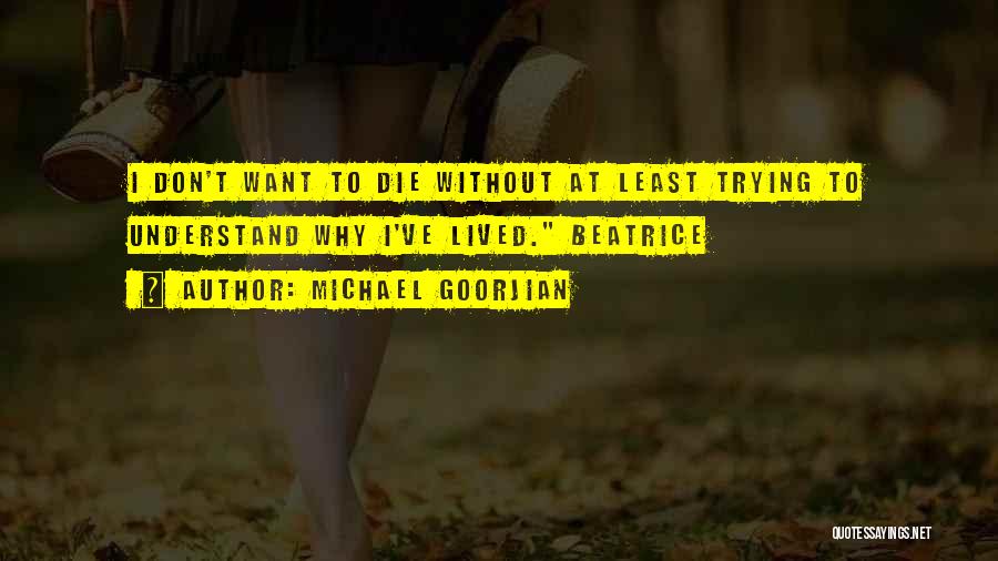 Michael Goorjian Quotes 1174294