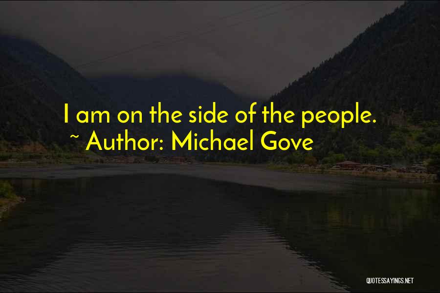 Michael Gove Quotes 762393