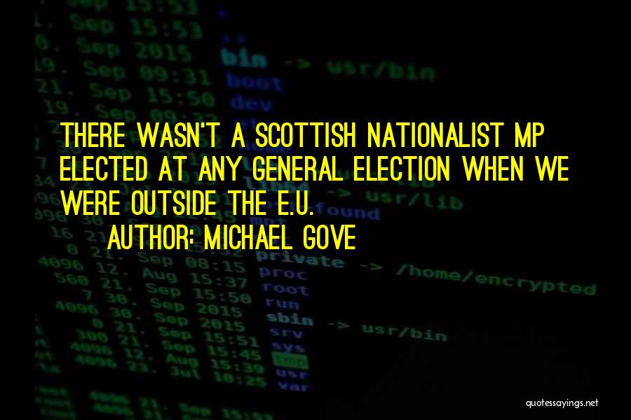 Michael Gove's Quotes By Michael Gove