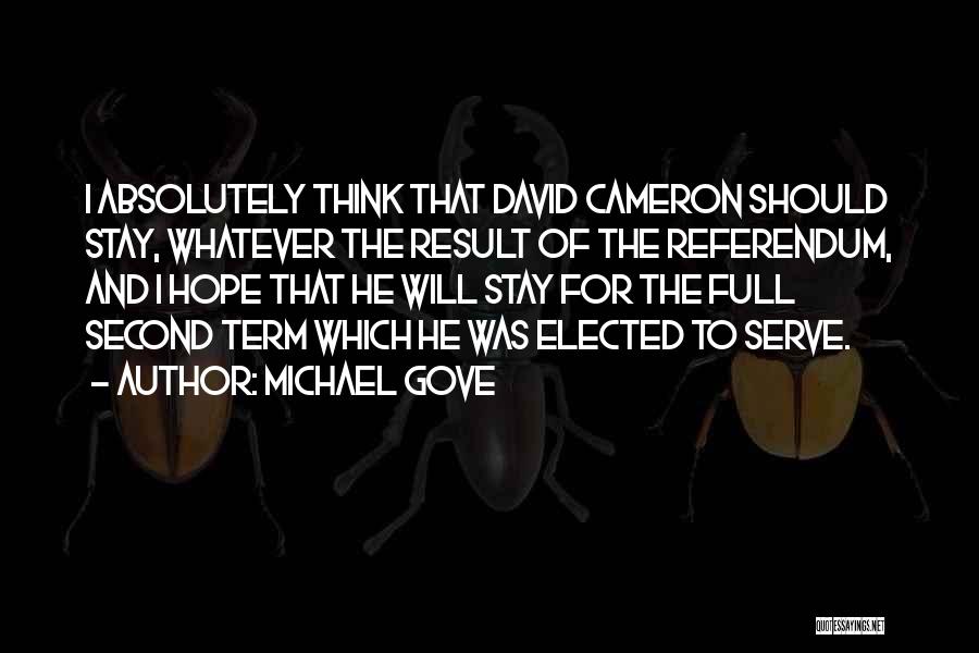 Michael Gove's Quotes By Michael Gove