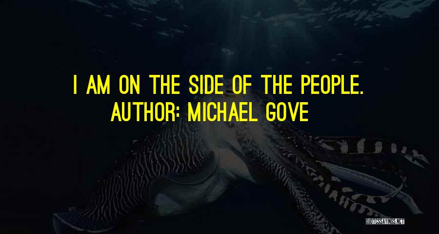 Michael Gove's Quotes By Michael Gove