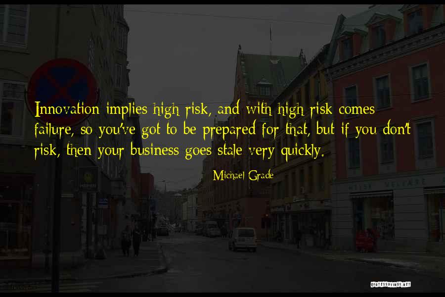 Michael Grade Quotes 1267412