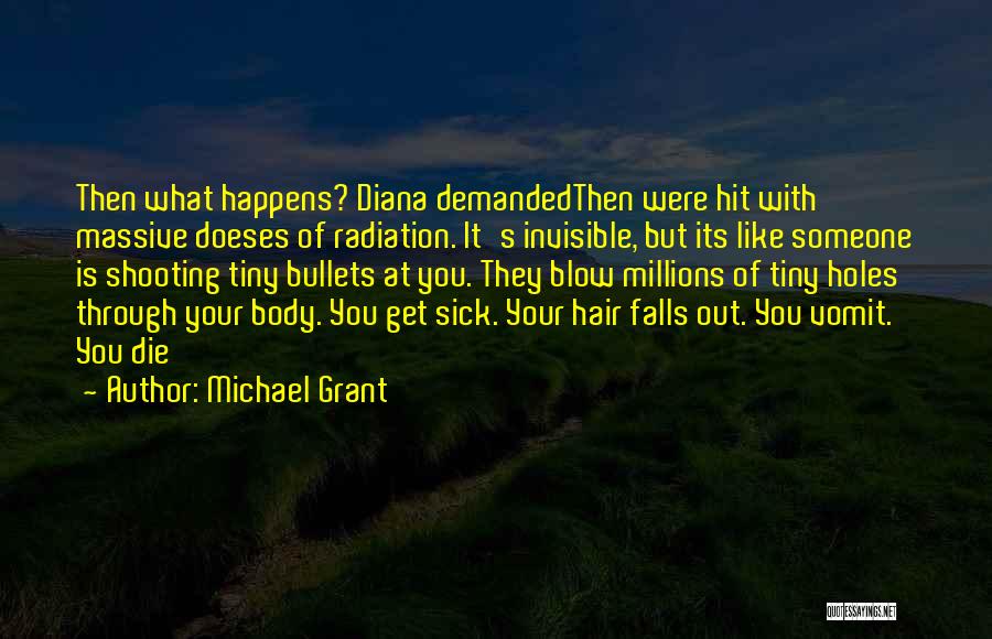 Michael Grant Quotes 1547699