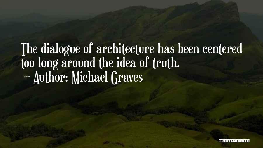 Michael Graves Quotes 1122175