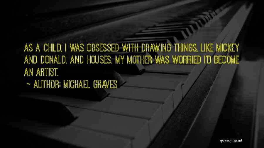Michael Graves Quotes 2066224