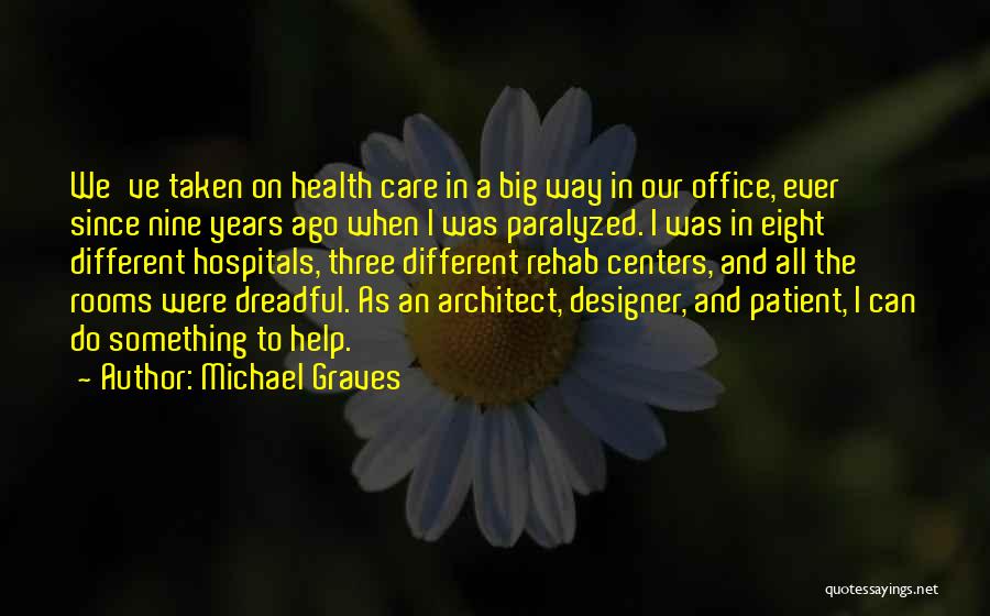 Michael Graves Quotes 2111734