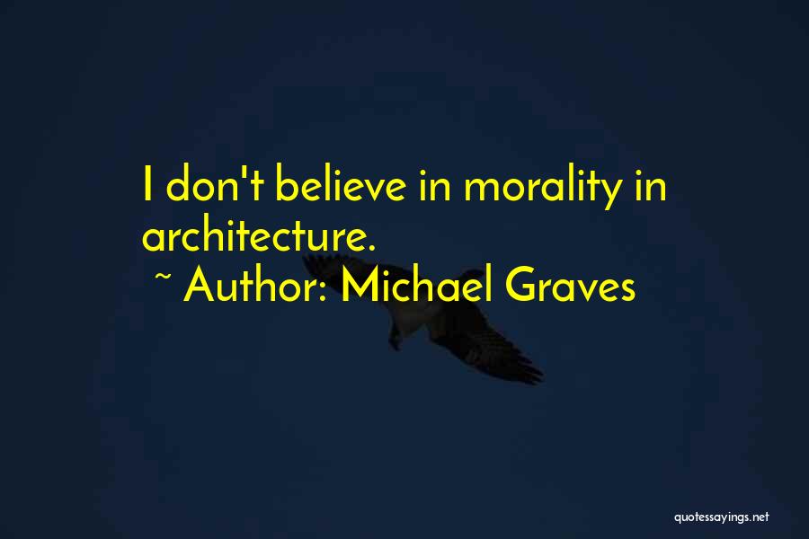 Michael Graves Quotes 2163776
