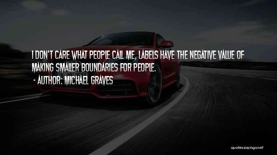 Michael Graves Quotes 2237419