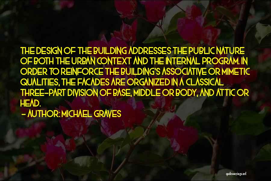 Michael Graves Quotes 718122