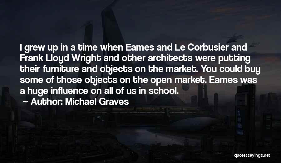 Michael Graves Quotes 780831