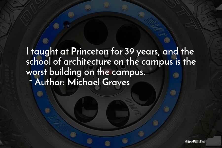 Michael Graves Quotes 875877
