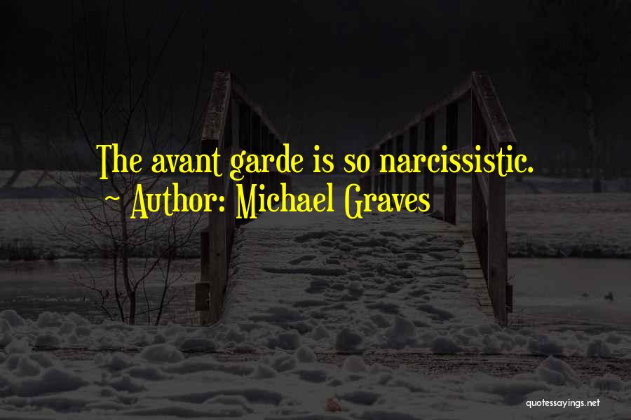 Michael Graves Quotes 897590