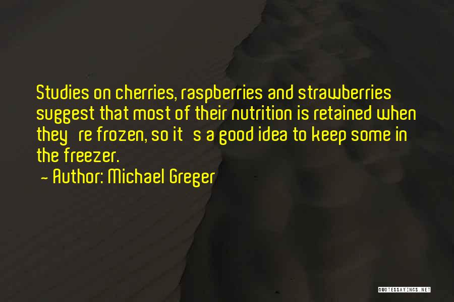 Michael Greger Quotes 169751