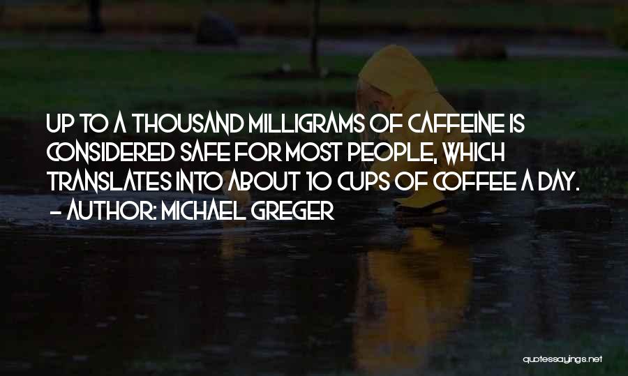 Michael Greger Quotes 1740820