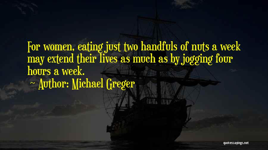 Michael Greger Quotes 228963