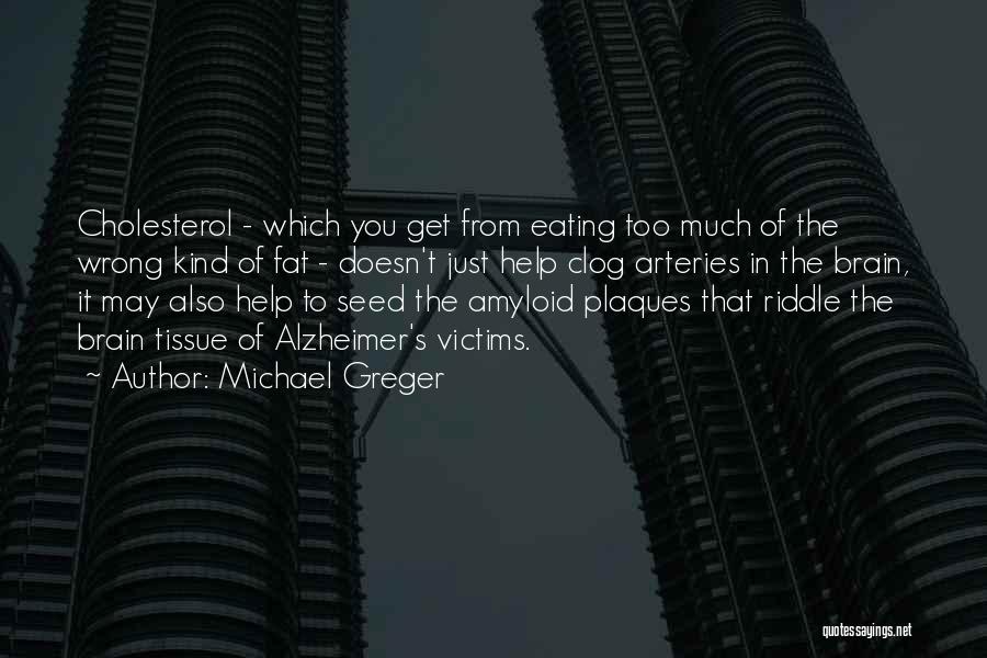 Michael Greger Quotes 860298