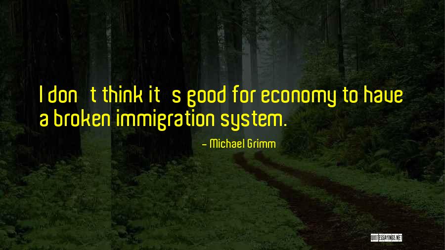 Michael Grimm Quotes 1106217 Michael Grimm Quotes 1106217