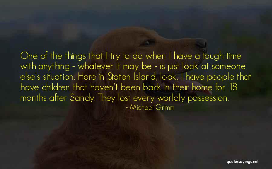 Michael Grimm Quotes 1873927 Michael Grimm Quotes 1873927