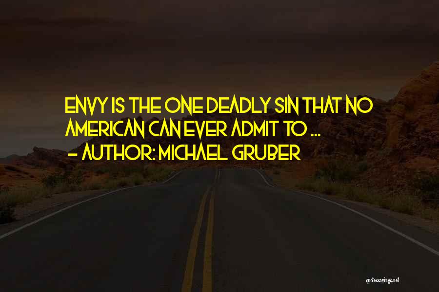 Michael Gruber Quotes 1111550