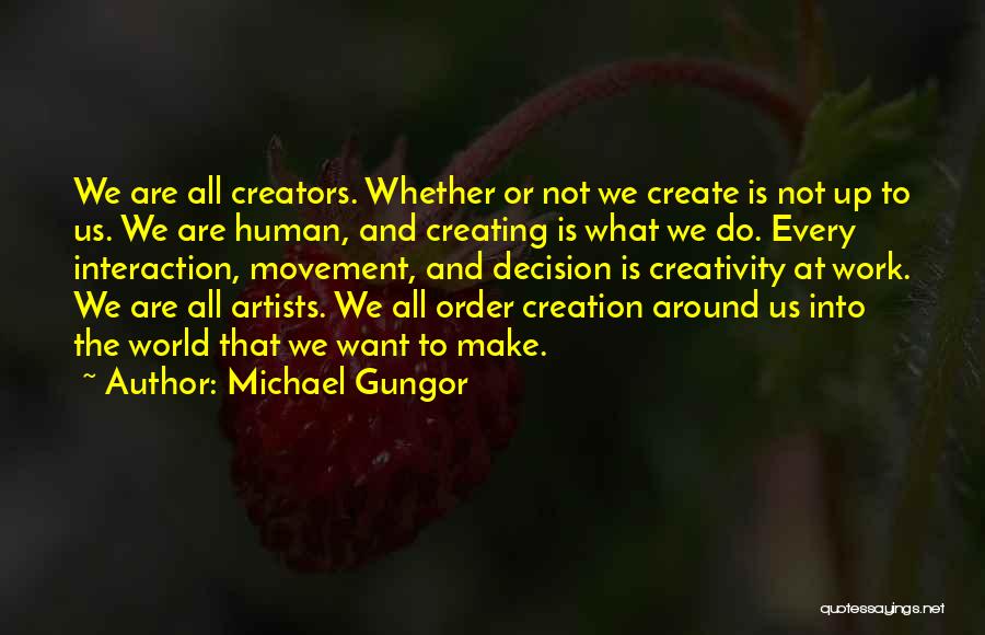 Michael Gungor Quotes 289754