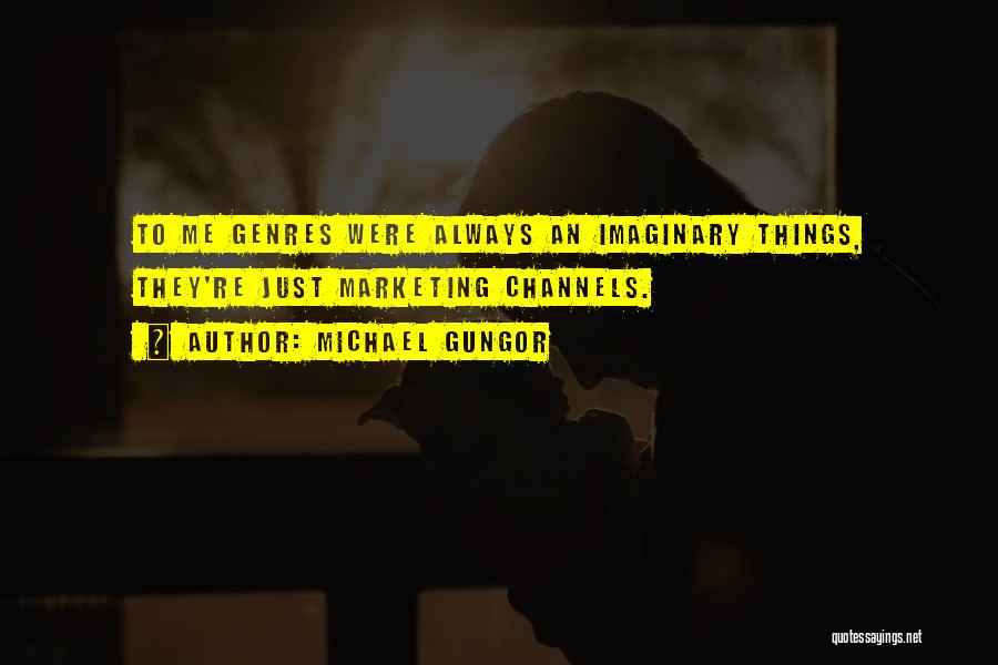Michael Gungor Quotes 713266